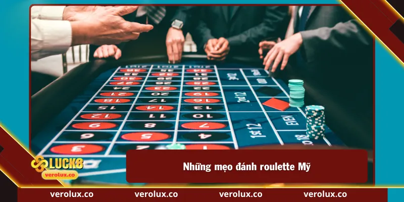 Những mẹo đánh roulette Mỹ